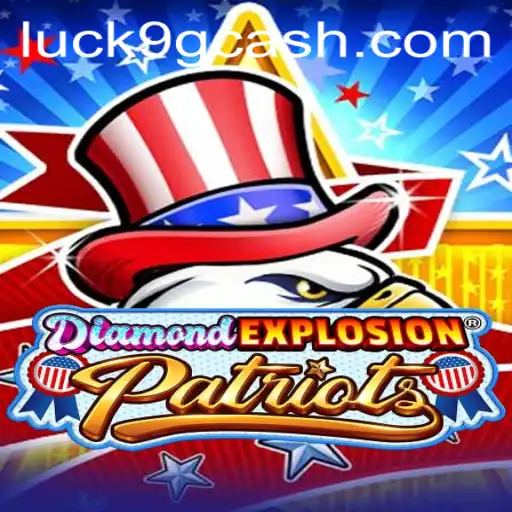 Unveiling DiamondExplosionPatriots: A Thrilling Journey with Luck9
